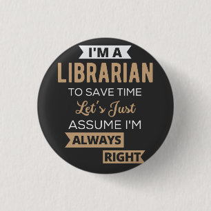 Ich bin Bibliothekarin Button