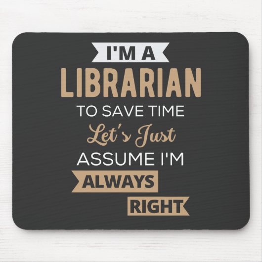 Ich bin Bibliothekarin Mousepad (Vorne)