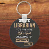Ich bin Bibliothekarin Schlüsselanhänger (Vorderseite)