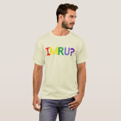 Ich bin bin Sie IMRU Regenbogen-Stolz T-Shirt (Vorne ganz)