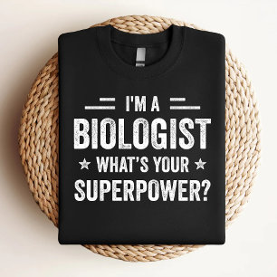 Ich bin Biologe Was ist dein supermächtiger Funny  T-Shirt