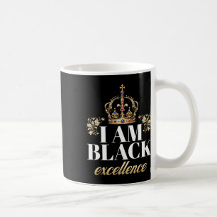 Ich bin Black Excellence King African American His Kaffeetasse