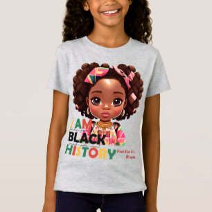 Ich bin Black History beautiful Niedlich Black Gir T-Shirt