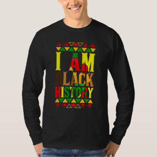 Ich bin Black History Black History Monat & Pride T-Shirt