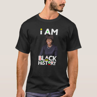 Ich bin Black History Michelle Obama International T-Shirt