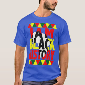 Ich bin Black History Monat Afrikanischer amerikan T-Shirt