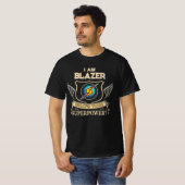 Ich bin BLAZER, was ist dein Superheld? T-Shirt (Vorne ganz)