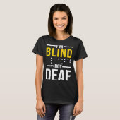 Ich bin Blind nicht tot blind T-Shirt (Vorne ganz)