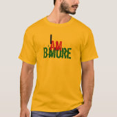 Ich bin B'more T-Shirt (Vorderseite)