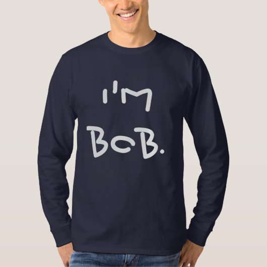 Ich bin Bob-lustiger Männer T-Shirt (Vorderseite)