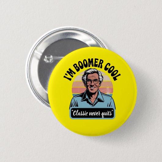 "Ich bin Boomer Cool" Button (Vorne & Hinten)