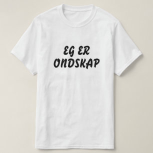Ich bin Bösartigkeit in norwegischem Grau T-Shirt