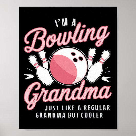 Ich bin Bowling Oma Funny Bowling Bowler Poster (Vorne)