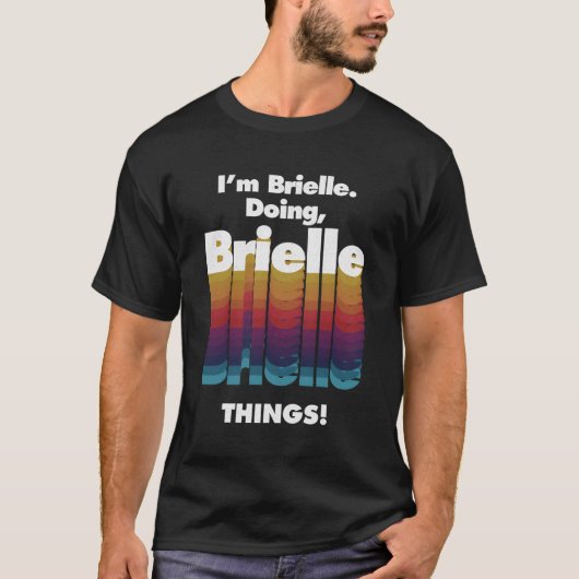 Ich bin Brielle Doing Brielle Things Name Grunge T-Shirt (Vorderseite)