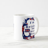 Ich bin britisches und blutiges stolzes kaffeetasse (VorderseiteRechts)