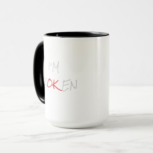 Ich bin BROKEN Coffee Tasse Cup traurig (Vorderseite Links)