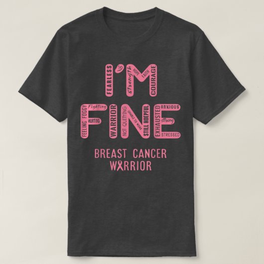 Ich bin Brustkrebskrieger - ICH BIN FEINER T - Shi T-Shirt (Design vorne)