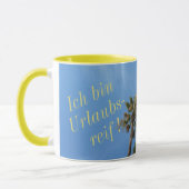 Ich bin bsreif mit und Palmen Tasse (Links)