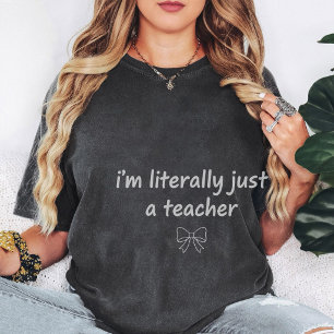 Ich bin buchstäblich nur ein Lehrer-Bogen-Grafik T-Shirt