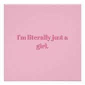 Ich bin buchstäblich nur ein Mädchen Poster (Vorderseite)