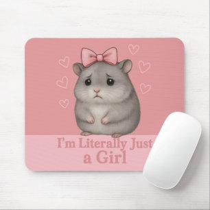 Ich bin buchstäblich nur ein trauriges Hamster-Mäd Mousepad