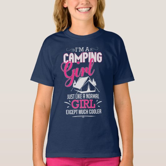 Ich bin Camping Girl Funny Cool Zelt Camper T-Shirt (Vorderseite)