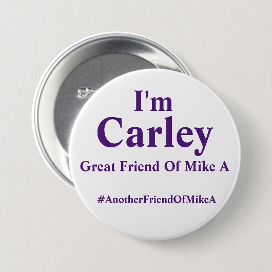 Ich bin Carley - großer Freund von Mike A Button (Vorne & Hinten)