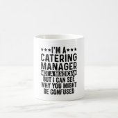 Ich bin Catering-Manager und kein Magier-Funny Kaffeetasse (Mittel)
