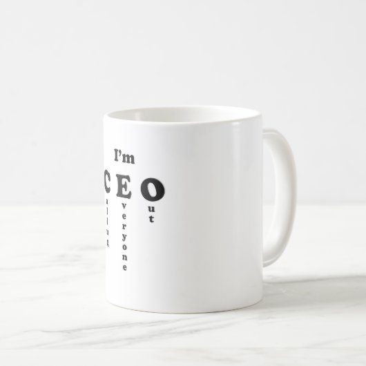 Ich bin CEO Kaffeetasse (VorderseiteRechts)