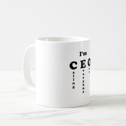 Ich bin CEO Kaffeetasse (Vorderseite Links)