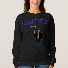 ICH BIN CHAD, ICH BIN NUMMER EINS SWEATSHIRT