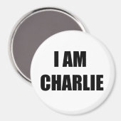 ICH BIN CHARLIE MAGNET (Vorderseite/Rückseite)