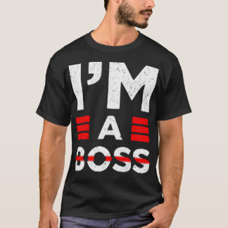 Ich bin Chef T-Shirt