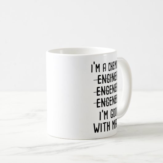 Ich bin Chemieingenieur und gut in Mathematik Kaffeetasse (VorderseiteRechts)