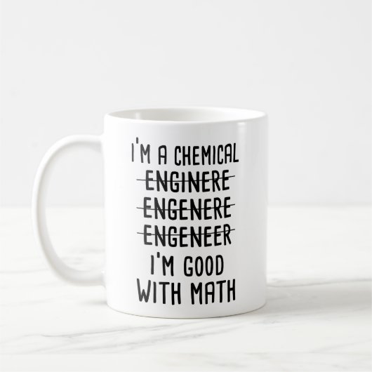 Ich bin Chemieingenieur und gut in Mathematik Kaffeetasse (Links)
