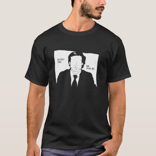 Ich bin Chevy Chase T-Shirt (Vorderseite)