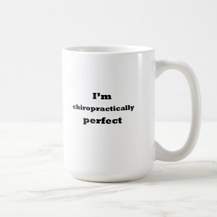 Ich bin chiropractically perfekt kaffeetasse