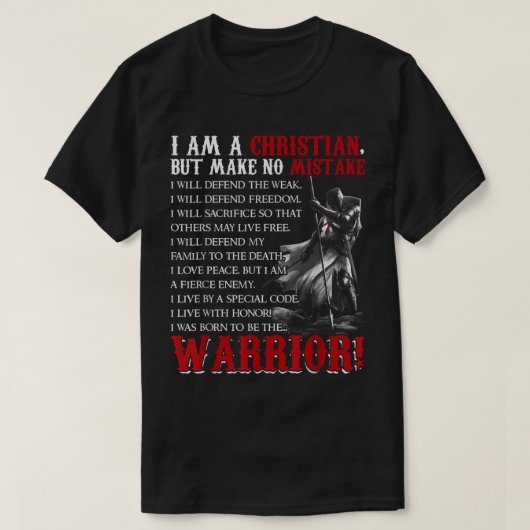Ich bin Christlich, aber mache keinen Fehler, war  T-Shirt (Design vorne)