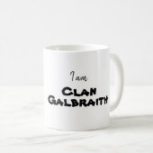 Ich bin Clan Galbraith Tasse (VorderseiteRechts)