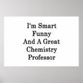 Ich bin clever witzig und ein großartiger Chemiepr Poster (Vorne)