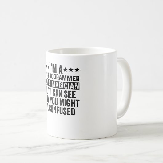 Ich bin CNC-Programmierer und kein Zauberkünstler Kaffeetasse (VorderseiteRechts)
