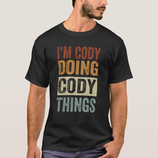 Ich bin Cody Doing Cody Things Coding Nerd 1 T-Shirt (Vorderseite)