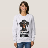 Ich bin Cool Dachshund Sweatshirt (Vorne ganz)