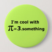 Ich bin Cool mit Pi ist 3 Punkt Etwas Button (Vorderseite)