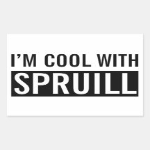 "Ich bin Cool mit Spruill"-Aufkleber