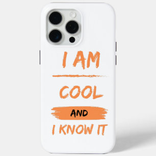 Ich bin cool und weiß es Case-Mate iPhone hülle