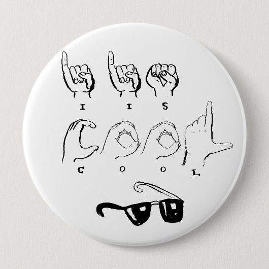 "ICH BIN COOLER" ASL-Knopf Button (Vorderseite)