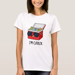 Ich bin Cooler Funny Ice Cooler Box Pun T-Shirt