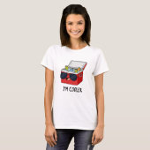 Ich bin Cooler Funny Ice Cooler Box Pun T-Shirt (Vorne ganz)