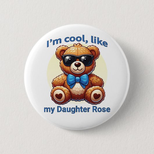 Ich bin Cooler Teddy Bär mit Blue Bow, anpassbar Button (Vorderseite)
